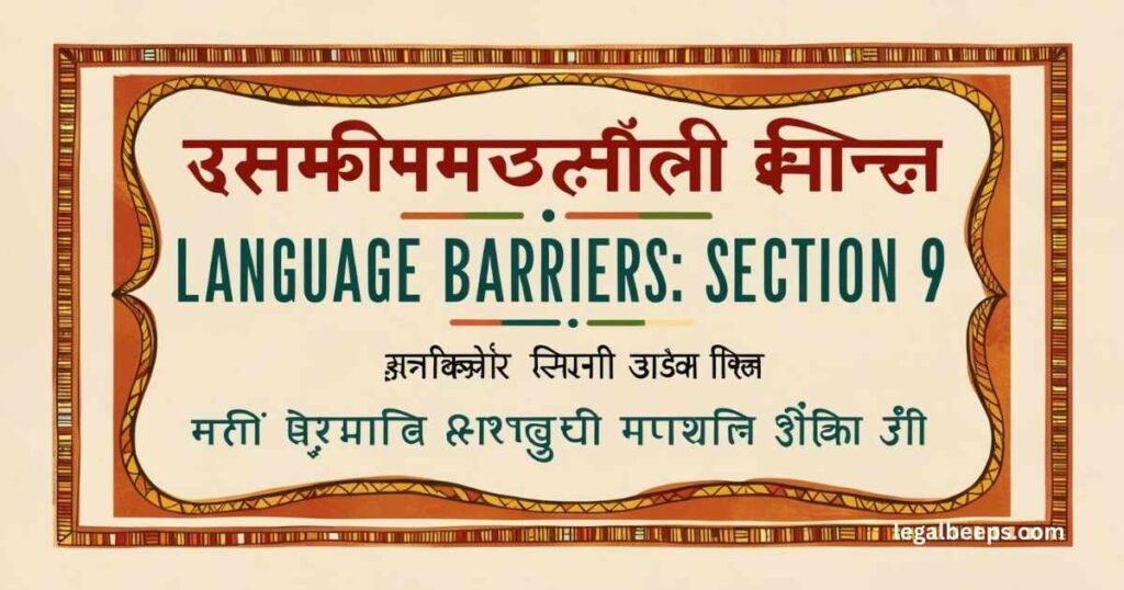 Language Barriers: Section 9 in Hindi, Marathi, and Other Languages