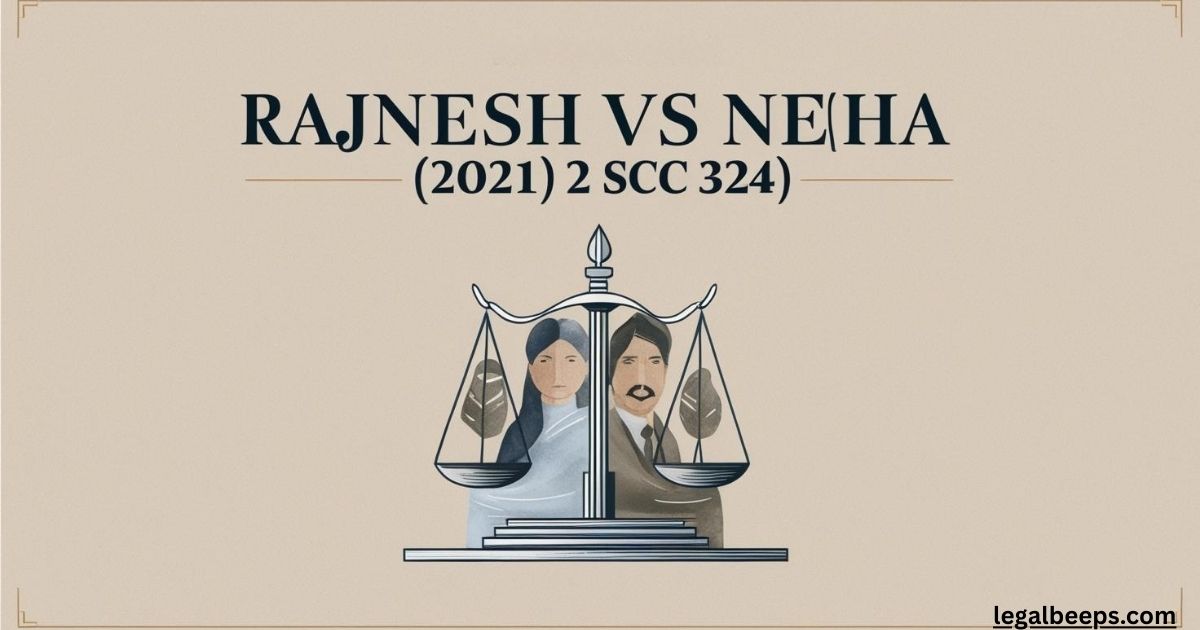 Rajnesh vs Neha (2021) 2 SCC 324